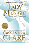 Lady Midnight: The stunning new edition of the international bestseller Anniversary Edition