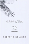 Spirit of Trust: A Reading of Hegel's Phenomenology