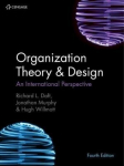 Organization Theory & Design: An International Perspective 4th edition