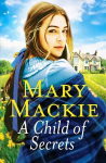 Child of Secrets: A captivating saga set in Victorian Norfolk