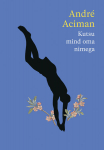 Kutsu mind oma nimega, Andre Aciman