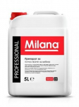 P&otilde;randa puhastusvahend Milana Professional - 5 L