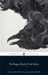Penguin Book of Irish Poetry: From Ancient Bards to Modern Poets