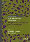 Climate-Induced Innovation: Mitigation and Adaptation to Climate Change 1st ed. 2022