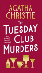 Tuesday Club Murders: Miss Marple's Thirteen Problems Special edition