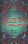 Judas Blossom: Book I of The Nightingale and the Falcon New edition