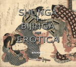 Shunga plus Bijinga: The Art of Japan