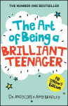 Art of Being A Brilliant Teenager 2nd edition