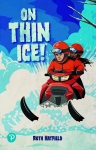 On Thin Ice!, Rapid Plus Stages 10-12 11.4