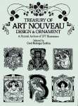 Treasury of Art Nouveau Design & Ornament: A Pictorial Archive of 577 Illustrations illustrated edition