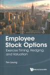 Employee Stock Options: Exercise Timing, Hedging, And Valuation