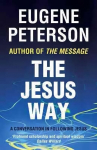 Jesus Way: A conversation in following Jesus