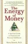 Energy of Money: A Spiritual Guide to Financial and Personal Fulfillment