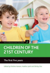 Children of the 21st century (Volume 2): The first five years
