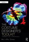Costume Designer's Toolkit: The Process of Creating Effective Design