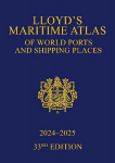 Lloyd's Maritime Atlas of World Ports and Shipping Places 2024-2025 33rd edition