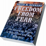 Freedom from Fear: The American People in Depression and War 1929-1945