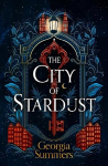 City of Stardust: the enchanting, escapist and bewitching dark fantasy