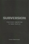Subversion: From Covert Operations to Cyber Conflict