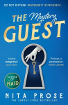 The Mystery Guest : Book 2 : the unmissable new mystery from the bestselling author of THE MAID, The Mystery Guest : Book 2 : the unmissable new mystery from the bestselling author of THE MAID