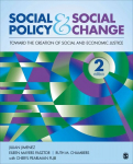 Social Policy and Social Change: Toward the Creation of Social and Economic Justice 2nd Revised edition