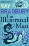 Illustrated Man. Ray Bradbury