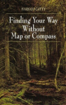 Finding Your Way Without Map or Compass, Finding Your Way Without Map or Compass