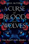 A Curse of Blood and Wolves, A Curse of Blood and Wolves
