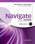 Navigate: C1 Advanced: Coursebook with DVD and Oxford Online Skills Program: Your direct route to English success