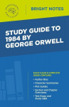 Study Guide to 1984 by George Orwell, Study Guide to 1984 by George Orwell