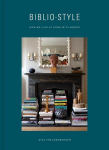 Bibliostyle: How We Live at Home with Books, Bibliostyle: How We Live at Home with Books