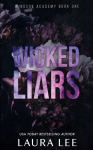 Wicked Liars - Special Edition: A Dark High School Bully Romance, Wicked Liars - Special Edition: A Dark High School Bully Romance