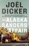 The Alaska Sanders Affair, The Alaska Sanders Affair