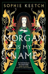 Morgan Is My Name, Morgan Is My Name