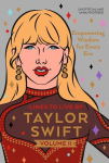 Taylor Swift Lines to Live By Volume II: Empowering Wisdom for Every Era, Taylor Swift Lines to Live By Volume II: Empowering Wisdom for Every Era