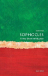 Sophocles: A Very Short Introduction, Sophocles: A Very Short Introduction