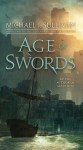 Age of Swords: Book Two of the Legends of the First Empire, Age of Swords: Book Two of the Legends of the First Empire