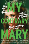 My Contrary Mary, My Contrary Mary
