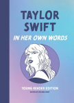 Taylor Swift: In Her Own Words, Taylor Swift: In Her Own Words