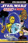 Star Wars Legends Epic Collection: The Original Marvel Years - Droids & Ewoks, Star Wars Legends Epic Collection: The Original Marvel Years - Droids & Ewoks