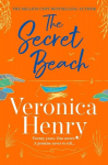 The Secret Beach: The stunning, escapist and gorgeously romantic new novel from the Sunday Times bestselling author, The Secret Beach: The stunning, escapist and gorgeously romantic new novel from the Sunday Times bestselling author