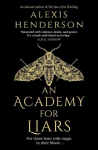 An Academy for Liars, An Academy for Liars