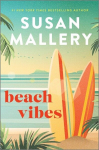 Beach Vibes: The Perfect Beach Read about Found Family, Secrets and Betrayal, Beach Vibes: The Perfect Beach Read about Found Family, Secrets and Betrayal