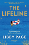 The Lifeline: The big-hearted and life-affirming read about the power of friendship, The Lifeline: The big-hearted and life-affirming read about the power of friendship