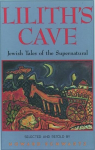 Liliths Cave: Jewish Tales of the Supernatural, Liliths Cave: Jewish Tales of the Supernatural