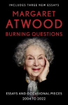 Burning Questions: Essays and Occasional Pieces, 2004 to 2022, Burning Questions: Essays and Occasional Pieces, 2004 to 2022
