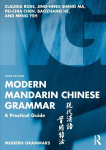 Modern Mandarin Chinese Grammar: A Practical Guide, Modern Mandarin Chinese Grammar: A Practical Guide