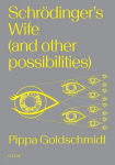 Schrodingers Wife (and Other Possibilities), Schrodingers Wife (and Other Possibilities)