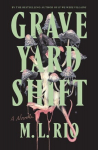 Graveyard Shift: A Novella, Graveyard Shift: A Novella