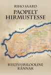 Paopelt Hirmustesse: Kultuurilooline r&auml;nnak